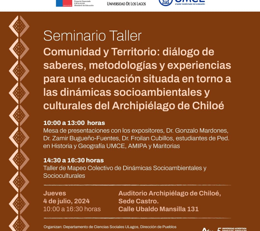 Seminario Taller: “Comunidad y Territorio: diálogo de saberes, metodologías y experiencias para una educación situada en torno a las dinámicas socioambientales y culturales del Archipiélago de Chiloé”
